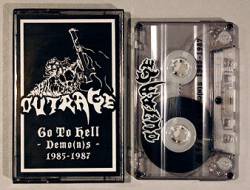 Outrage (GER) : Go To Hell - Demo(n)s - 1985-1987